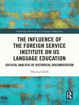 cover image of The Influence of the Foreign Service Institute on US Language Education